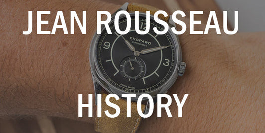 Jean Rousseau: A Legacy of Fine Watch Straps and French Craftsmanship