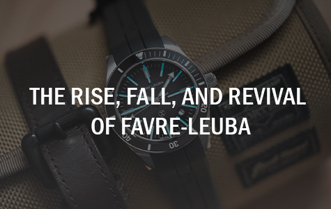 The Rise, Fall, and Revival of Favre-Leuba