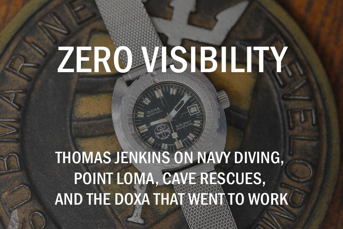 The Doxa Watch of Navy Diver Thomas Jenkins - Zero Visibility